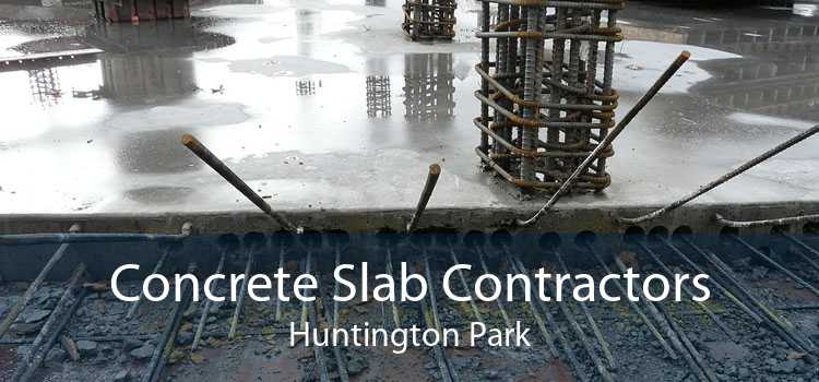 Concrete Slab Contractors Huntington Park